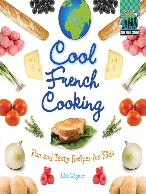 Title details for Cool French Cooking by Lisa Wagner - Available